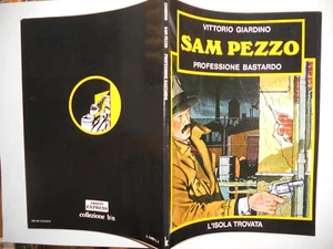 Sam Pezzo Professione bastardo di Vittorio Giardino - Foto 1 di 1
