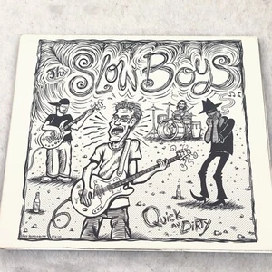 Quick An' Dirty 2006 by The Slow Boys Tested Music - Picture 1 of 4