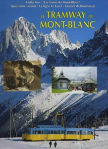 Le Tramway du Mont-Blanc - Banaudo - Editions du Cabri SH183775 - Bild 1 von 1