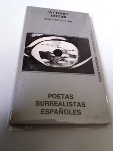 VITTORIO BODINI "POETAS SURREALISTAS ESPAÑOLES" LIBRO TUSQUETS EDICIONES CUADERN - Picture 1 of 2