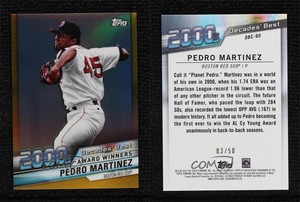 2020 Topps Decades Best Chrome Series 2 Award Winners Gold /50 Pedro Martinez