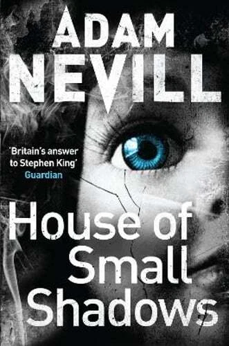 House of Small Shadows by Adam Nevill Paperback Book