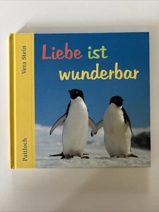 Buch Geschenk "Liebe ist wunderbar" von Vera Stein  ISBN 3629011985 Pattloch - Bild 1 von 6