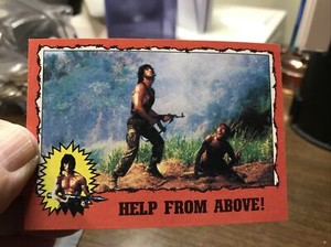TOPPS RAMBO FIRST BLOOD PART Two 1985 # 19 HELP FROM ABOVE!