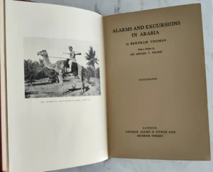 Alarms & Excursions in Arabia 1931 Bertram Thomas / Inscribed 1st Ed / Photos - Imagen 1 de 8