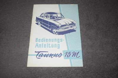 Manuale uso e manutenzione Ford Taunus 15M tipo G4B 1956 ottimo stato - Immagine 1 di 4