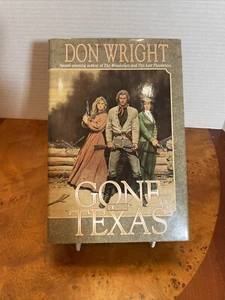 Gone to Texas Don Wright First Edition Signed & Inscribed To Senator Bill Frist - Picture 1 of 11