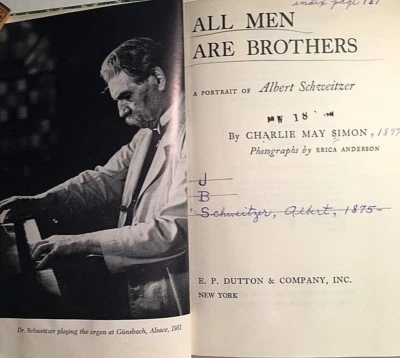 All Men Are Brothers: A Portrait of Albert Schweitzer, Charles May Simon HC 1959 - Image 1 of 4