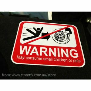 WARNING TURBO May Consume small children or pets sticker  Decal JDM Drift Hoon
