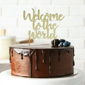 Welcome To The World Cake Topper Decoration Baby Shower Boy Girl Gender Reveal  - Picture 1 of 2