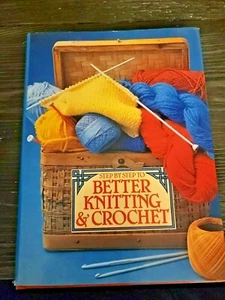 Step by Step to Better Knitting and Crochet by Dorothea Hall Hardback Book - Picture 1 of 2