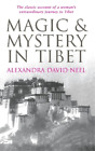 Alexandra David-Neel Magic And Mystery In Tibet (Poche)