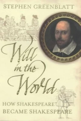 Will In The World: How Shakespeare Became Sha... by Greenblatt, Stephen Hardback - Image 1 of 2