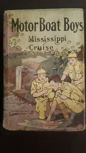 Motor Boat Boys Mississippi Cruise Arundel, Louis 1914 1st Hardcover Dust Jacket - Picture 1 of 5