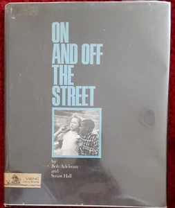 Vintage On and Off the Street by Bob Adelman & Susan Hall 1st Edition Photo Book - Bild 1 von 7