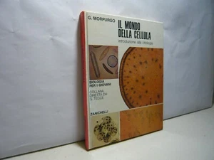 Morpurgo,IL MONDO DELLA CELLULA,Zanichelli, Bologna, 1971[biologia - Picture 1 of 3
