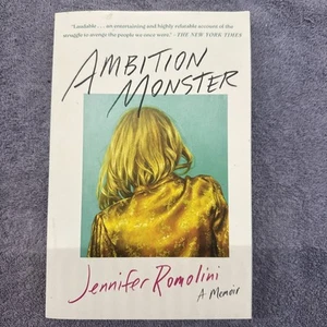 Ambition Monster: A Memoir by Jennifer Romolini (Paperback, Brand New) - Imagen 1 de 2