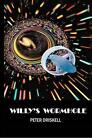 Willy's Wormhole by Peter Driskell (English) Paperback Book