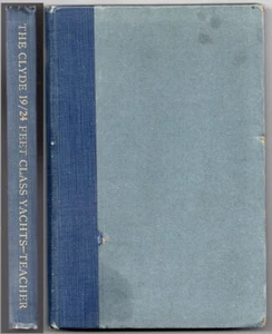 Records of the Clyde 19/24 Feet Class of small Racing Yachts Teacher 1926 1st vg - Picture 1 of 2