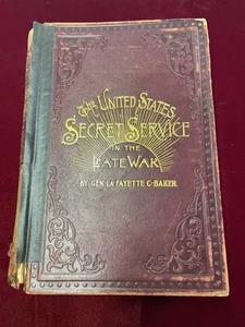 United States Secret Service, Late War by General Baker 1889 Rare HC Illustrated - Picture 1 of 10