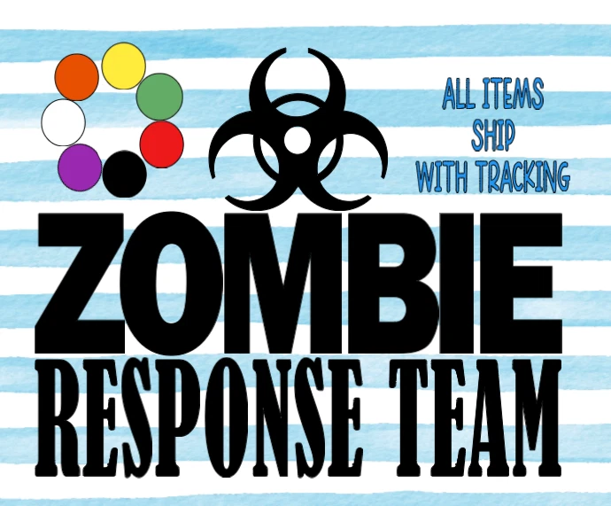 ZOMBIE RESPONSE TEAM die cut Vinyl Decal #59 - Image 1 of 1
