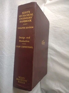 Vintage Reference Book Kent's Mechanical Engineer's Handbook by Carmichael 1950 - Picture 1 of 7