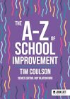 The A-Z of School Improvement (John Ca..., Coulson, Tim
