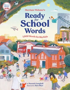 Merriam-Webster's Ready-For-School Words: 1,000 Words for Big Kids by Merriam-We - Picture 1 of 1