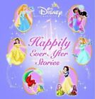 Disney Princess Happily Ever After Stories Disney Storybook Collections Disn