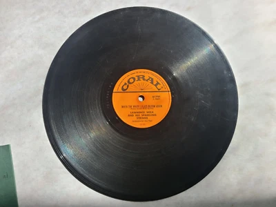 LAWRENCE WELK 1956 CORAL  61701 RECORD 78 RPM LILACS BLOOM AGAIN TONIGHT YOU - Image 1 of 3
