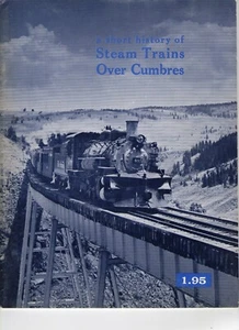 D&RGW Narrow Gauge - A Short History of Steam Trains over Cumbres Colo. RR Mus. - Bild 1 von 2