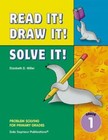 Read it! draw it! solve it! : problem solving with animal themes. Grade 1