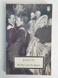 The Pure and the Impire by Briffault Colette, Penguin 20th Century Classics 1971 - Picture 1 of 14