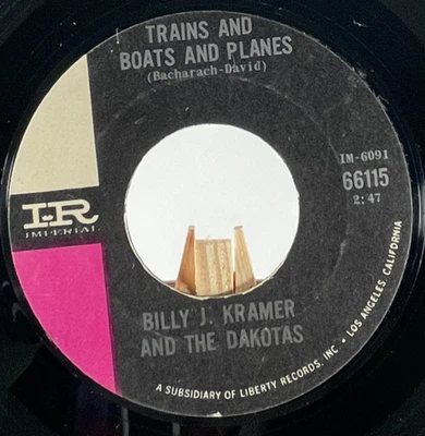 BILLY J KRAMER THE DAKOTAS - TRAINS AND BOATS AND PLANES/THAT'S THE WAY FEEL—VG+ - Image 1 of 4
