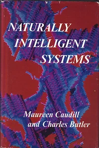 Naturally Intelligent Systems by Charles Butler and Maureen Caudill 1991 HC/DJ - Picture 1 of 2