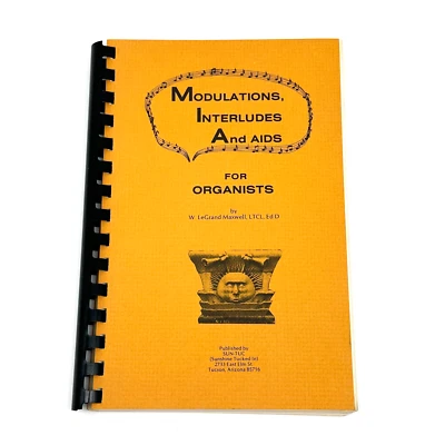 Organist Modulations Interludes Maxwell 1978 LDS Sacred Music Book Worship Aid - Image 1 of 4