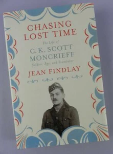 Chasing Lost Time: The Life of C.K. Scott Moncrieff: Soldier, Spy and Translator - Imagen 1 de 1