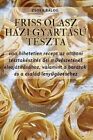 Friss Olasz Hzi Gyrts Tszta by Zska Balog 9781835648834 | Brand New