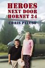 Heroes Next Door: Hornet 24 by Chris Peluso (English) Paperback Book