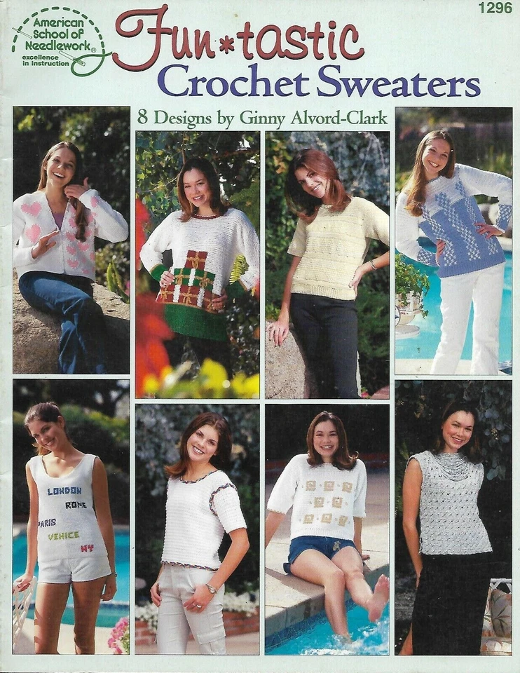 8 Fun*tastic Sweaters crochet PATTERN INSTRUCTION book - Image 1 of 1