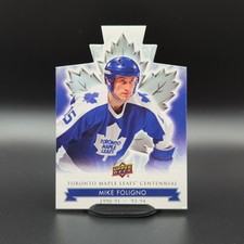 2017-18 Upper Deck Toronto Maple Leafs Centennial Die Cut #46 Mike Foligno
