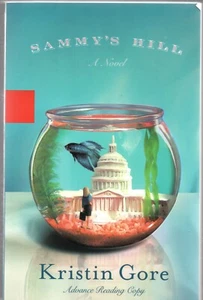 SAMMY'S HILL by KRISTIN GORE Miramax Books 2004 TP Advance Reading Copy - Imagen 1 de 1