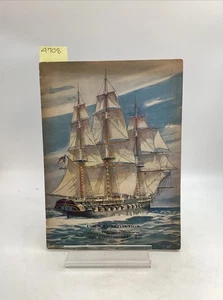 1947 The United States Frigate Constitution A Sesquicentennial Exhibition 1797 - Picture 1 of 7