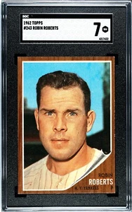 SGC 7 - 1962 Topps #243 Robin Roberts New York Yankees HOF - Picture 1 of 2