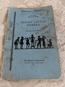 Seven Little Rebels 1938 Rosemary G. Musil Children's Theatre Press (Code FS) - Picture 1 of 6