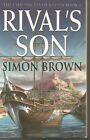 Chronicles of Kydan 2: Rival's Son by Simon Brown (Paperback, 2006)