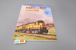 RAILROAD BOOK SOFTCOVER UP UNION PACIFIC GIANTS OF THE WEST PICTORIAL GEORGE R. - Imagen 1 de 2