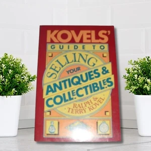 Kovels Guide To Selling Your Antiques And Collectibles Paperback Book - Picture 1 of 1