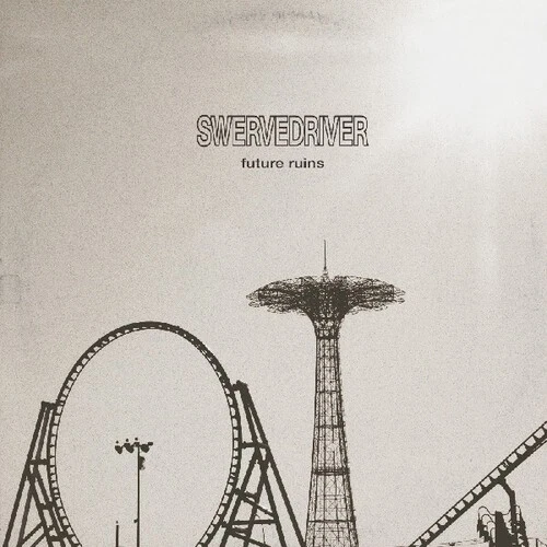 Swervedriver - Future Ruins [New CD] - Image 1 of 1
