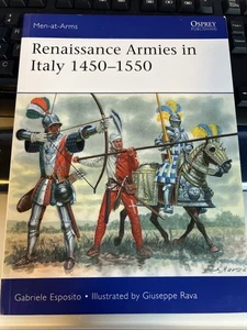 Renaissance Armies in Italy 1450–1550 (Men-at-Arms, 536) - Foto 1 di 2